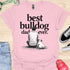 The best bulldog dad ever - V7 - Sitting Calm T-Shirt